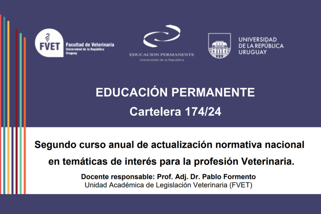 Segundo curso anual de actualización normativa nacional en temáticas de interés para la profesión Veterinaria.